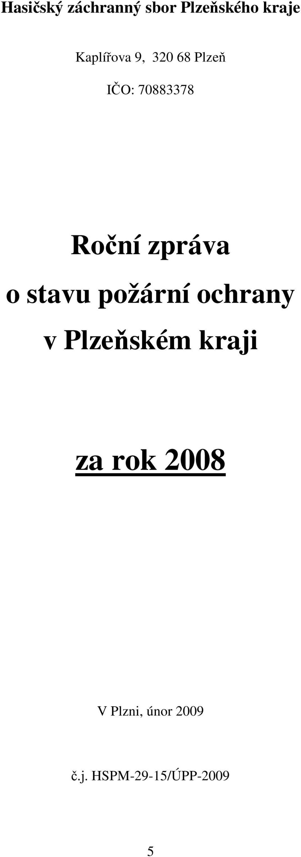 zpráva o stavu požární ochrany v Plzeňském kraji