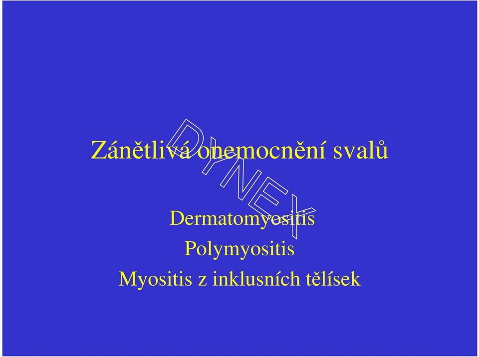 Polymyositis Myositis