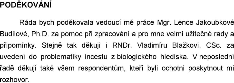 za uvedení do problematiky incestu z biologického hlediska.