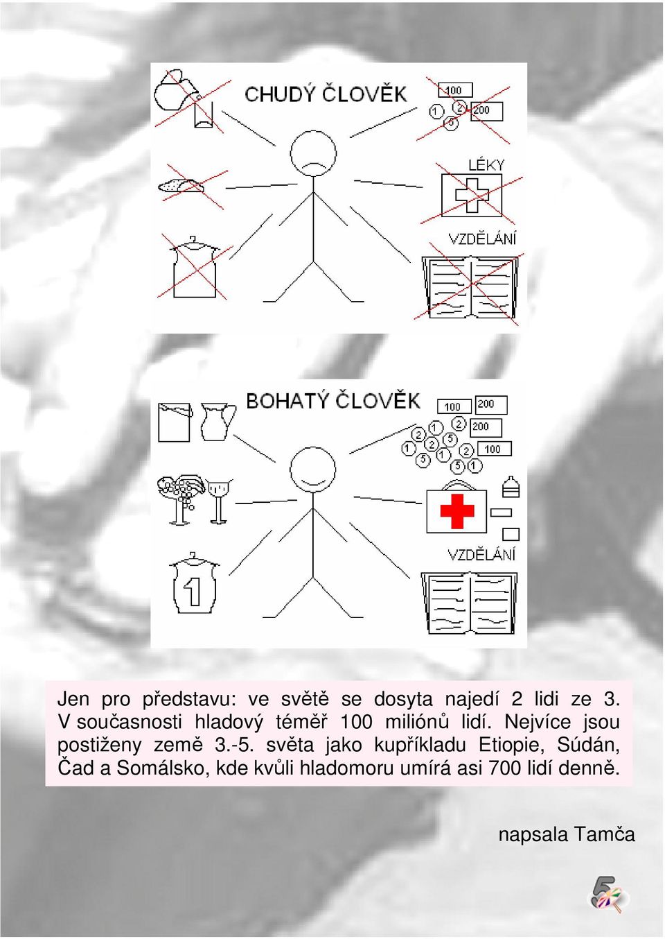 Nejvíce jsou postiženy země 3.-5.