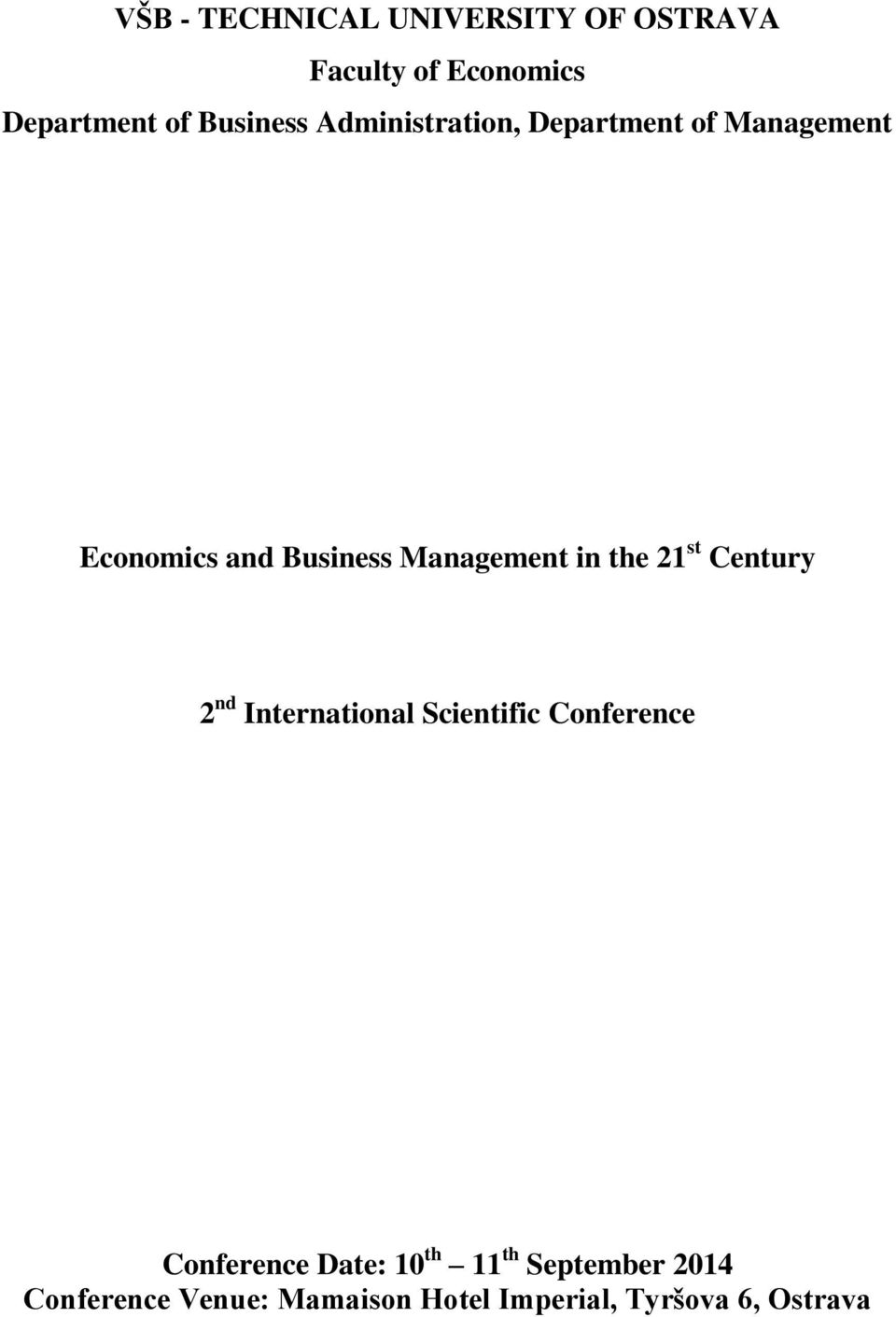 Management in the 21 st Century 2 nd International Scientific Conference