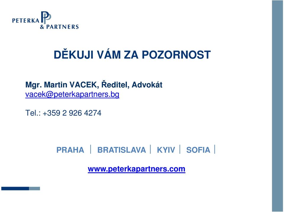 vacek@peterkapartners.bg Tel.