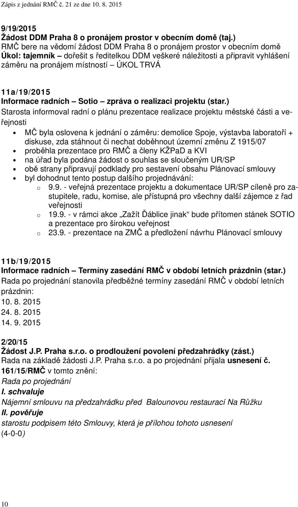 11a/19/2015 Informace radních Sotio zpráva o realizaci projektu (star.