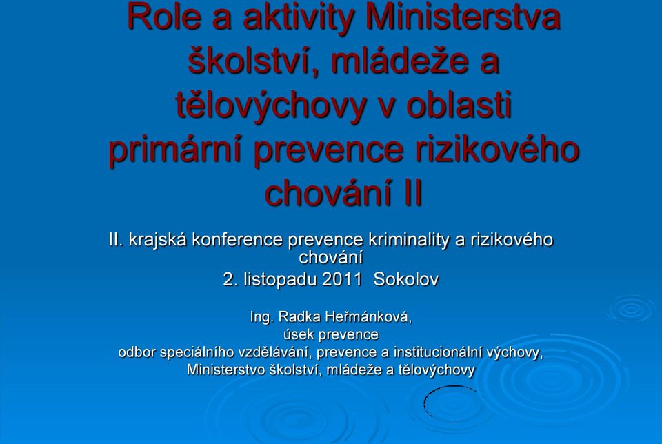 krajská konference prevence kriminality a rizikového chování 2.