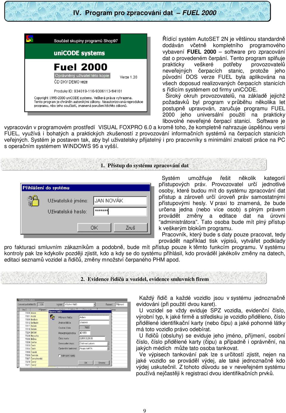 systémem od firmy unicode.