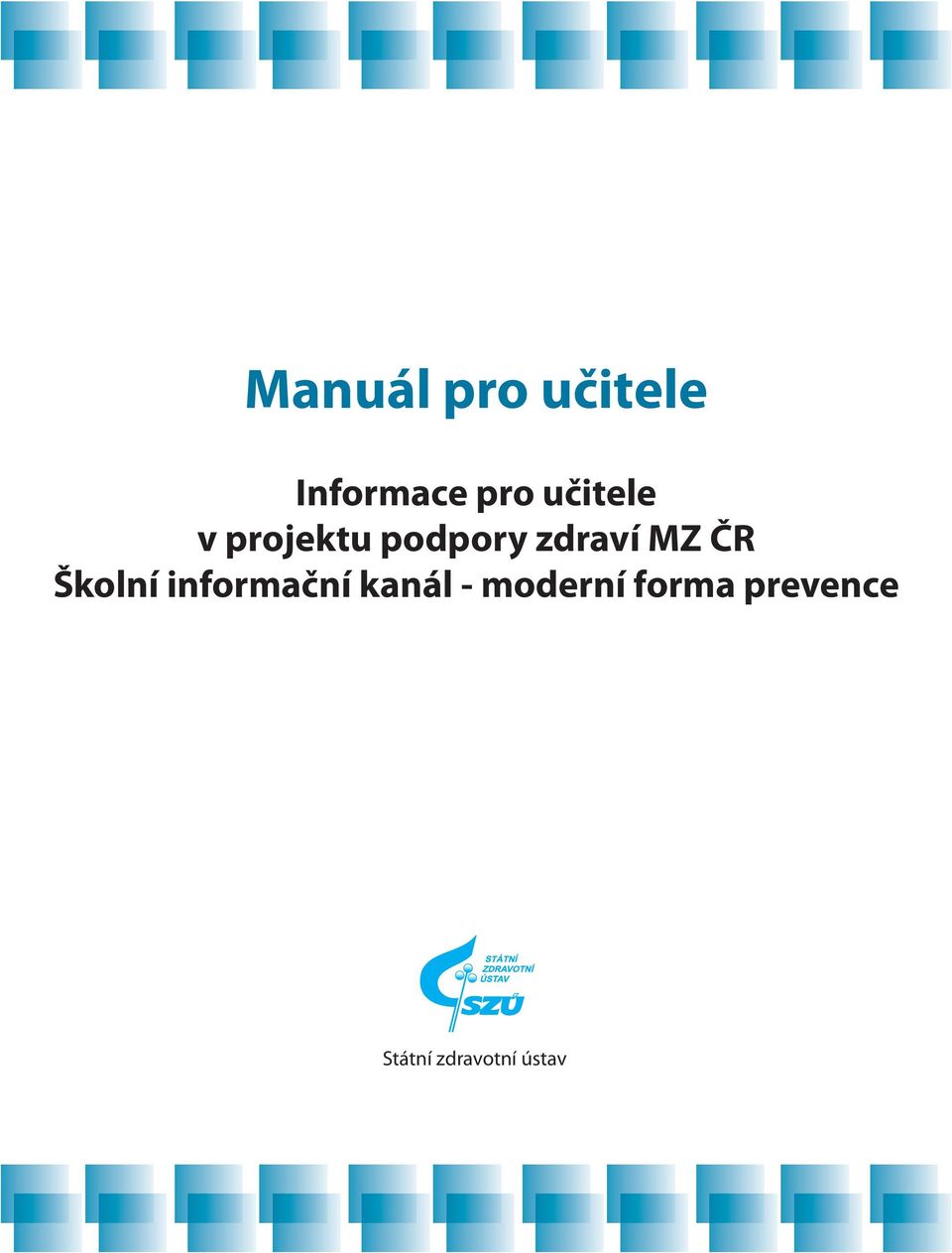 MZ ČR Školní informační kanál -