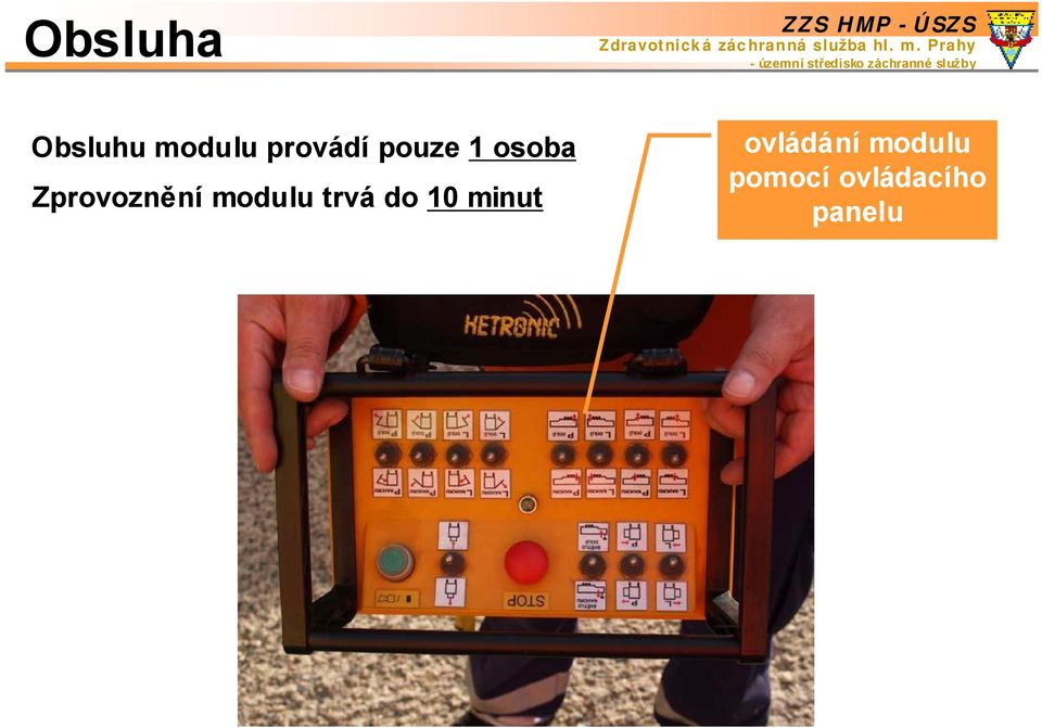 modulu trvá do 10 minut