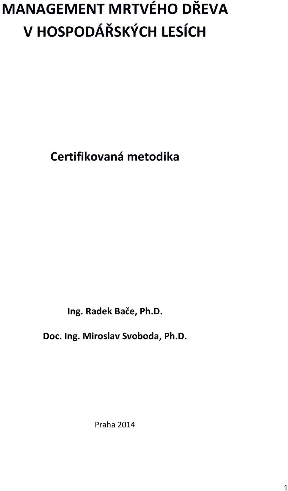 metodika Ing. Radek Bače, Ph.D.