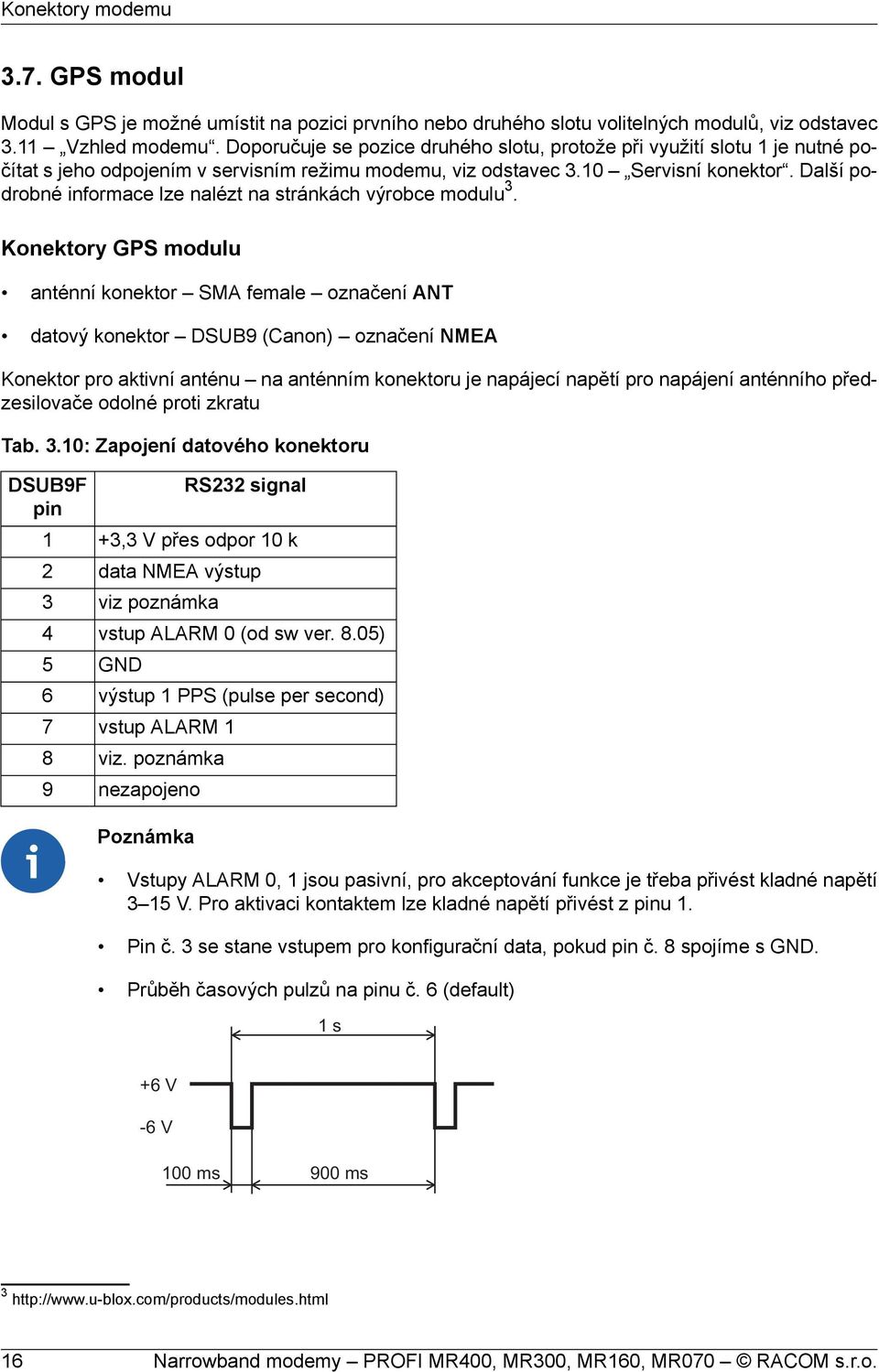 Další podrobné informace lze nalézt na stránkách výrobce modulu 3.