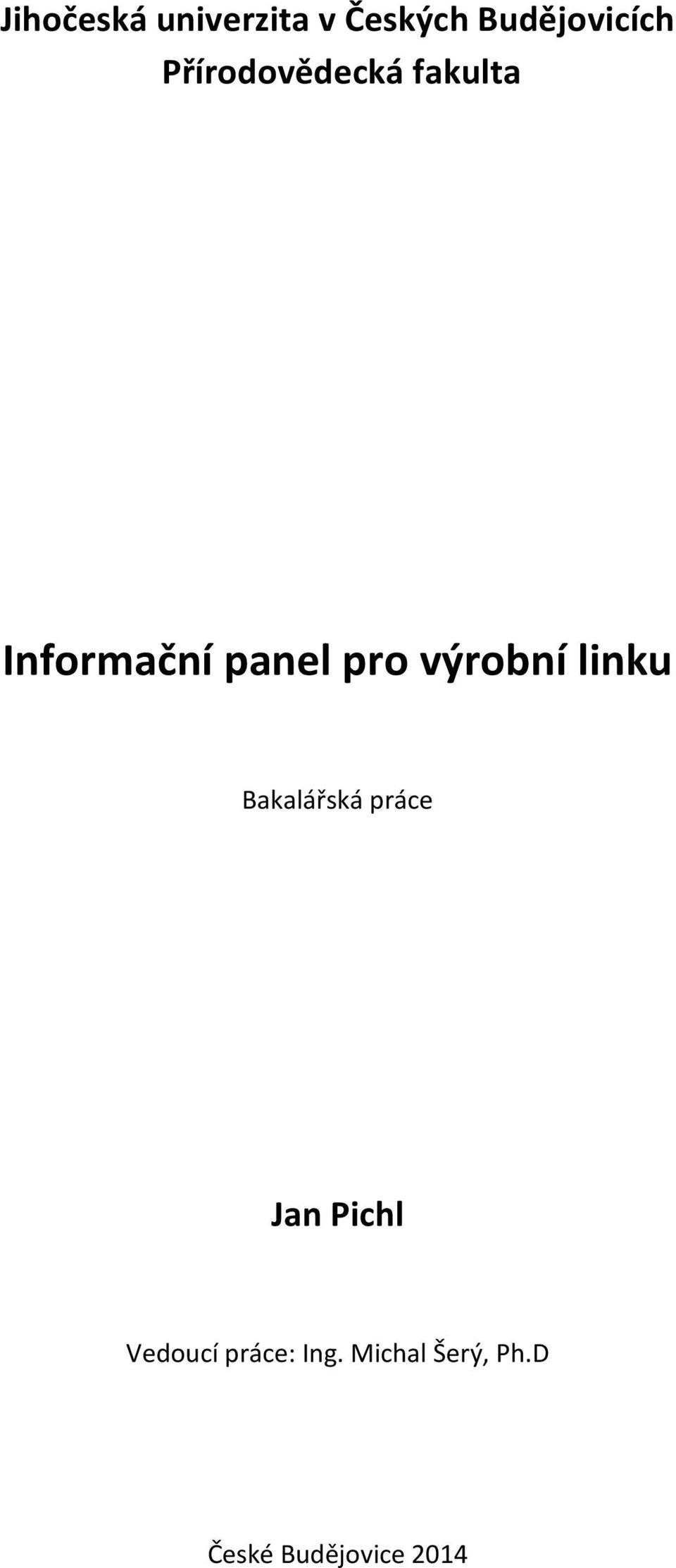 výrobní linku Bakalářská práce Jan Pichl