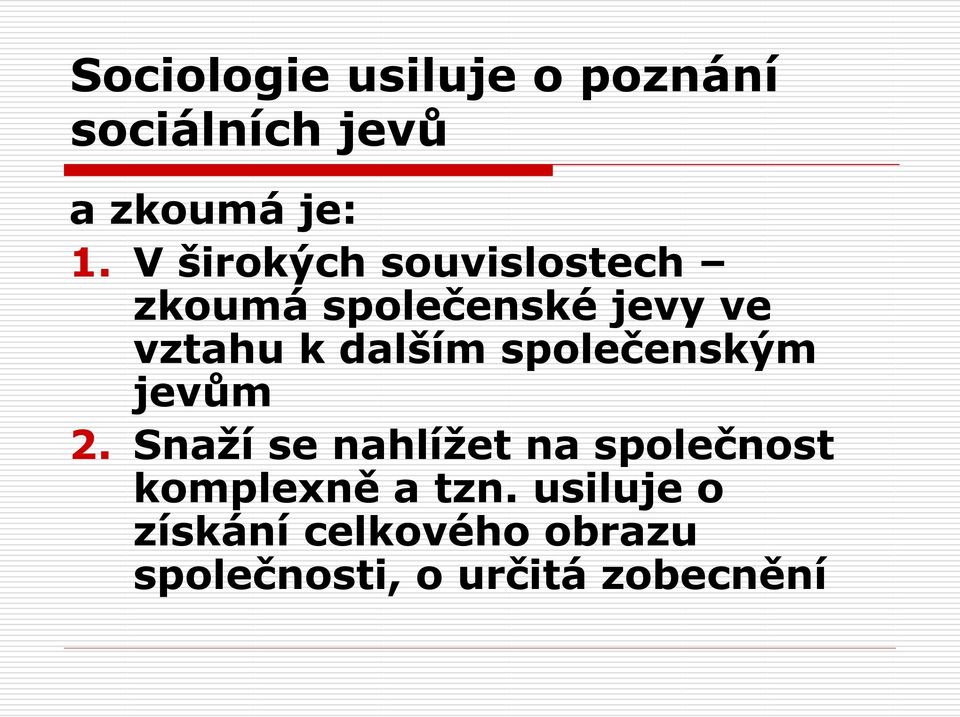 dalším společenským jevům 2.