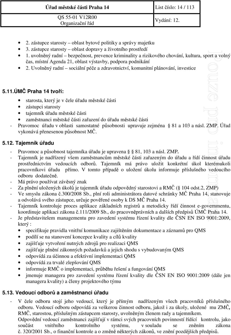 Uvolněný radní sociální péče a zdravotnictví, komunitní plánování, investice 5.11.