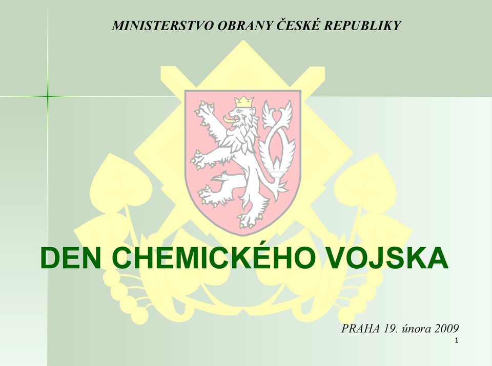 CHEMICKÉHO VOJSKA