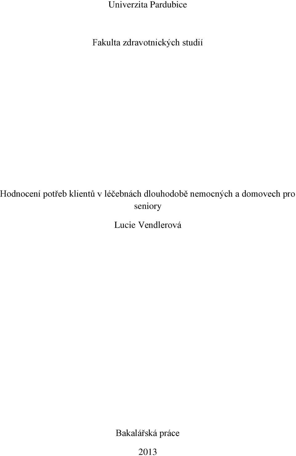 klientů v léčebnách dlouhodobě nemocných a