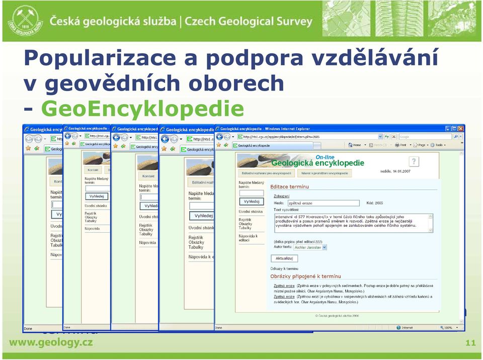 Petránka 1993) Jednotlivé termíny a jejich vysvětlení, odkazy na obrázky jsou uloženy v relační databázi Vytvořeny dvě