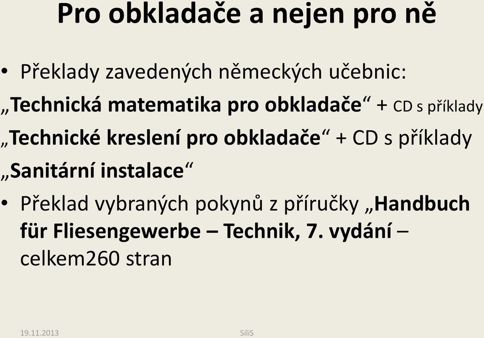 pro obkladače + CD s příklady Sanitární instalace Překlad vybraných