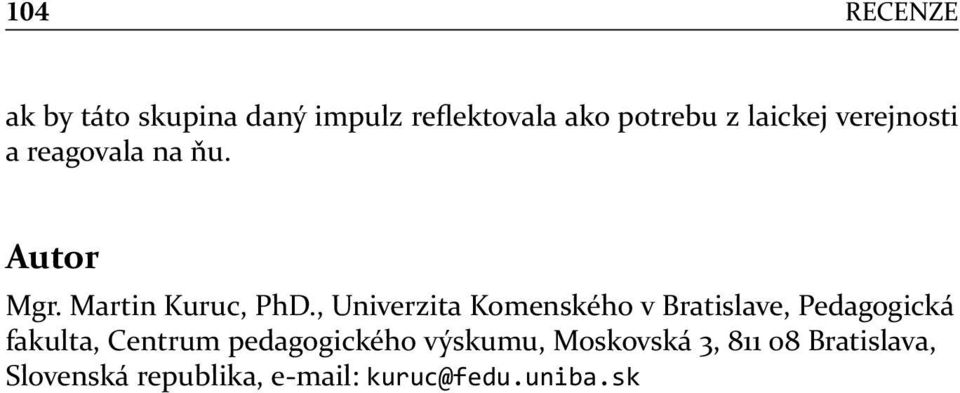 , Univerzita Komenského v Bratislave, Pedagogická fakulta, Centrum