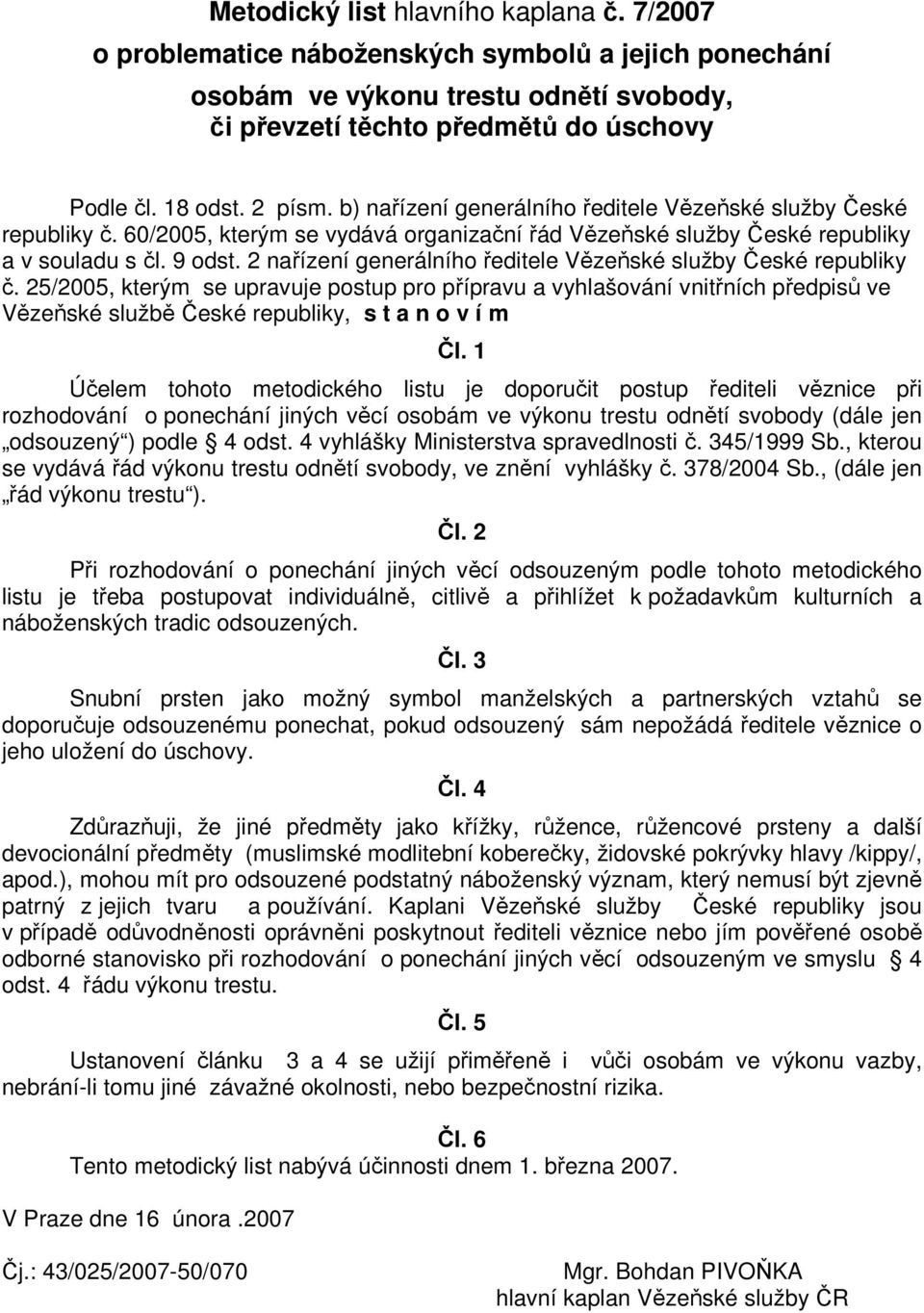 2 nařízení generálního ředitele Vězeňské služby České republiky č.