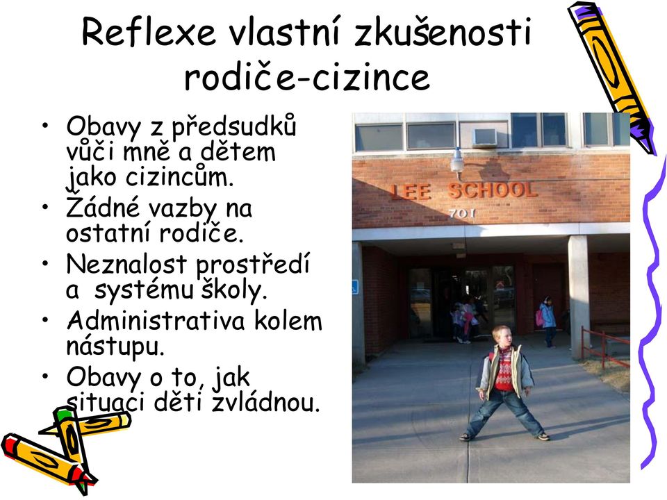 Žádné vazby na ostatní rodiče.