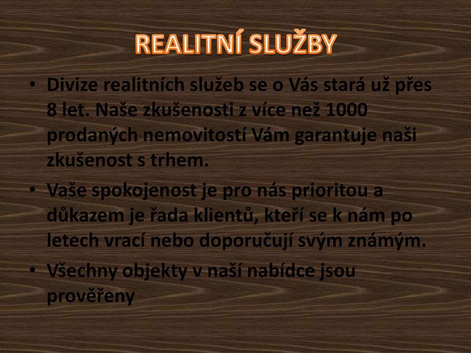 zkušenost s trhem.