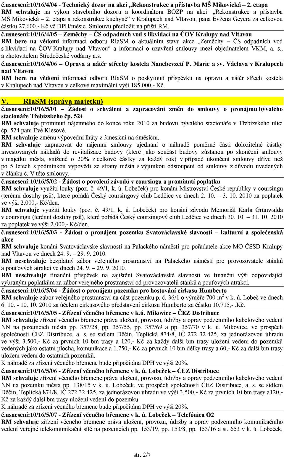 etapa a rekonstrukce kuchyně v Kralupech nad Vltavou, pana Evžena Geyera za celkovou čá