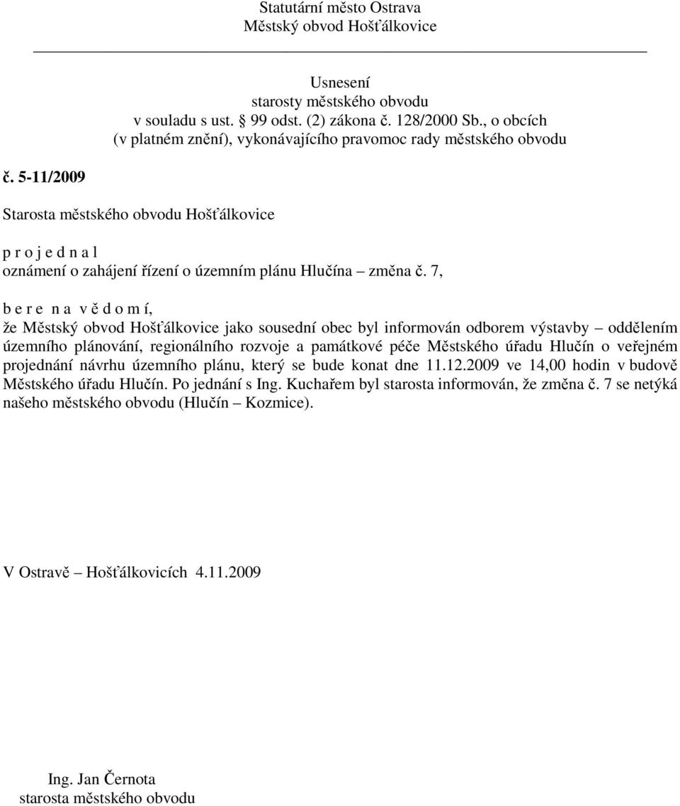 Městského úřadu Hlučín o veřejném projednání návrhu územního plánu, který se bude konat dne 11.12.