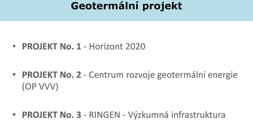 2 - Centrum rozvoje geotermální energie
