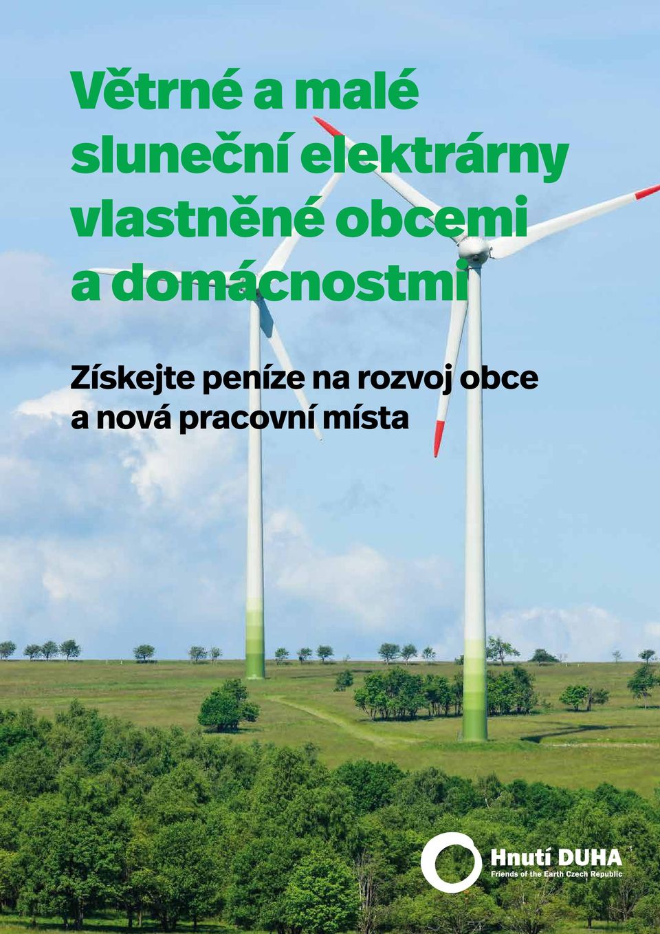 domácnostmi Získejte peníze