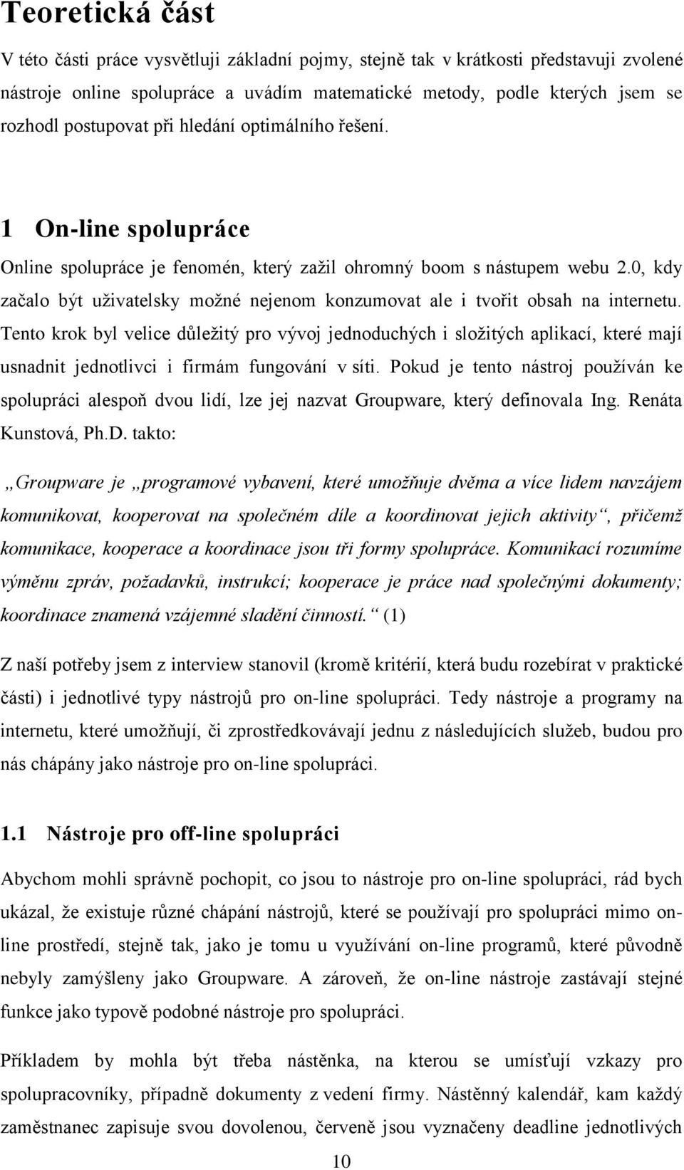 0, kdy začalo být uživatelsky možné nejenom konzumovat ale i tvořit obsah na internetu.