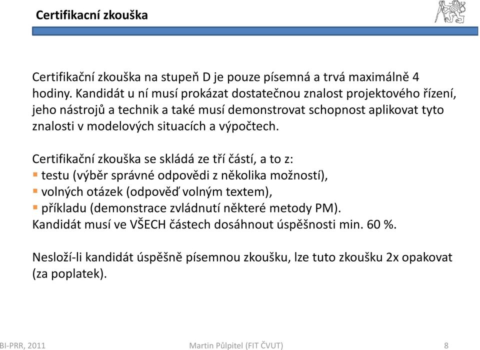 modelových situacích a výpočtech.