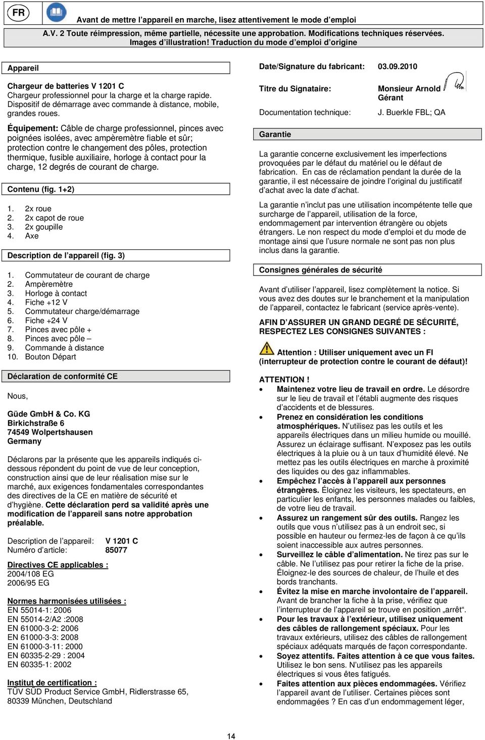 Dispositif de démarrage avec commande à distance, mobile, grandes roues.