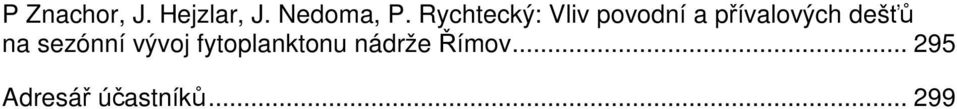 dešťů na sezónní vývoj fytoplanktonu