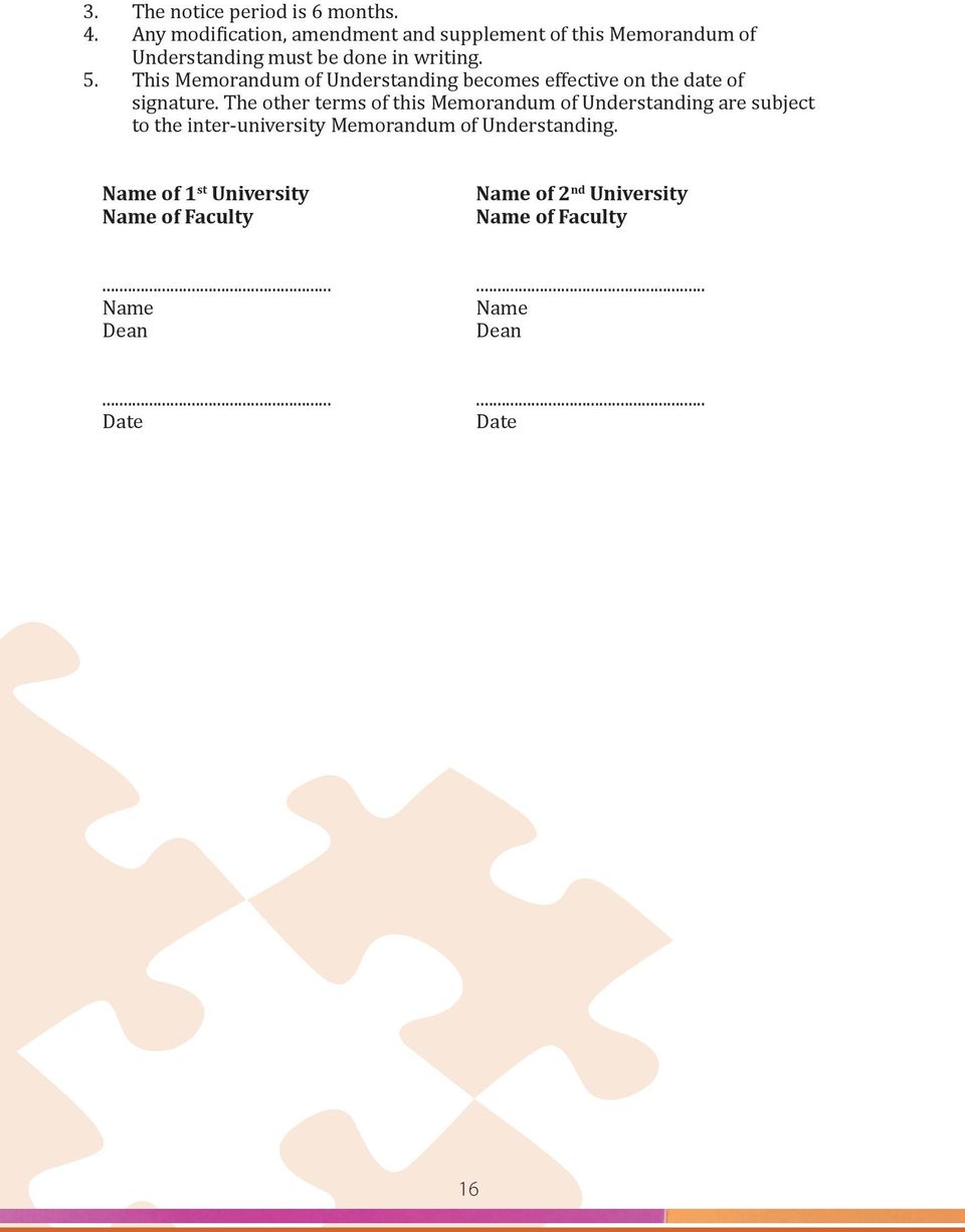 This Memorandum of Understanding becomes effective on the date of signature.