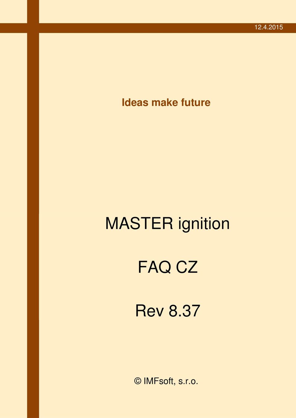 ignition FAQ CZ Rev