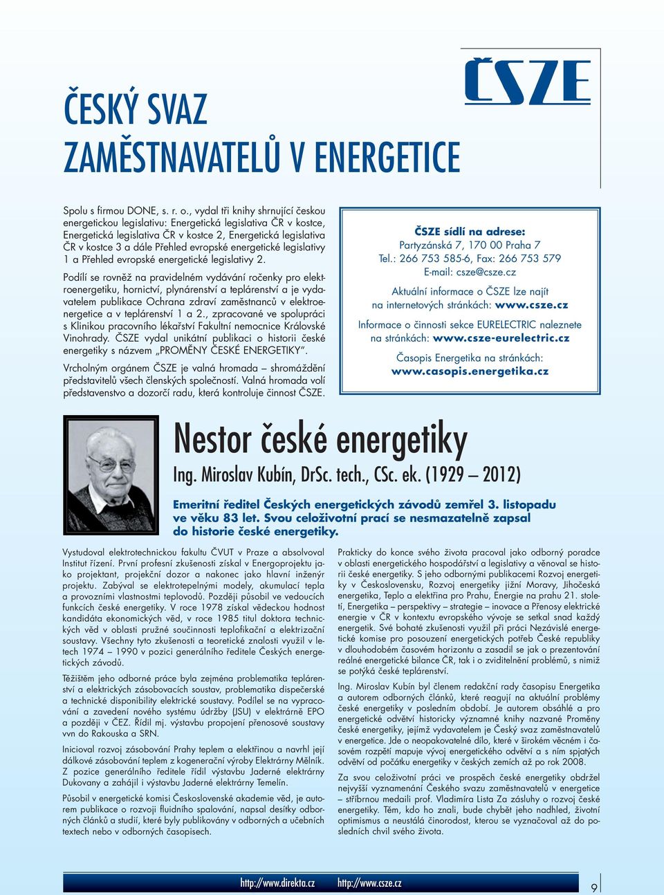 energetické legislativy 1 a Přehled evropské energetické legislativy 2.