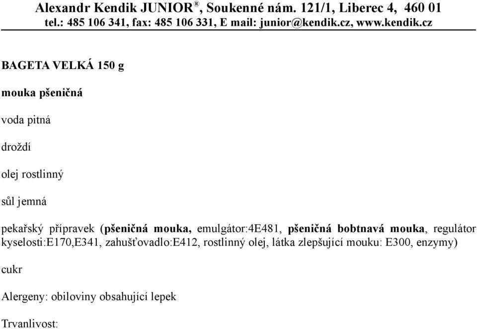 kyselosti:e170,e341, zahušťovadlo:e412, rostlinný olej,