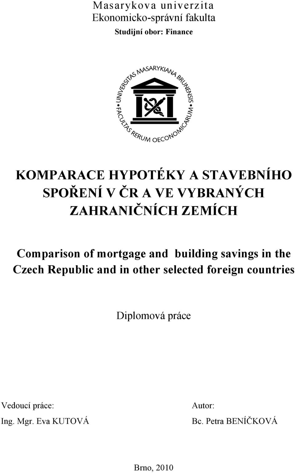 mortgage and building savings in the Czech Republic and in other selected foreign