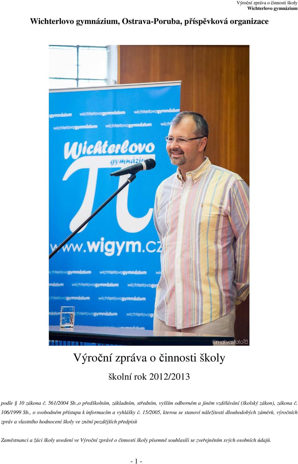 , o svobodném přístupu k informacím a vyhlášky č.