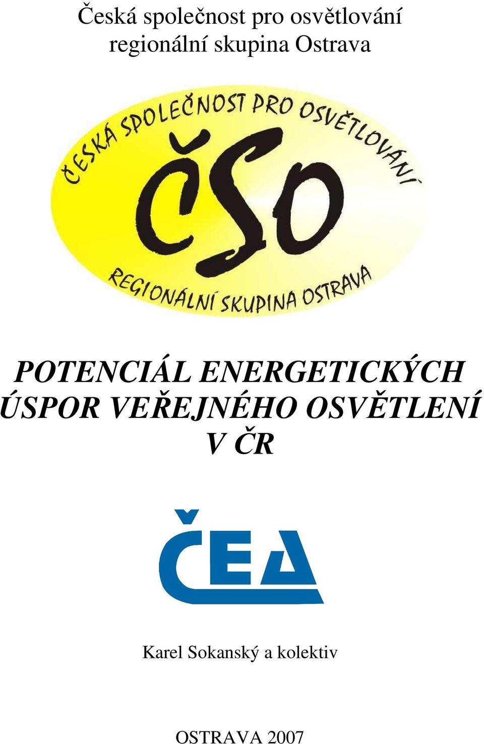 ENERGETICKÝCH ÚSPOR VEŘEJNÉHO