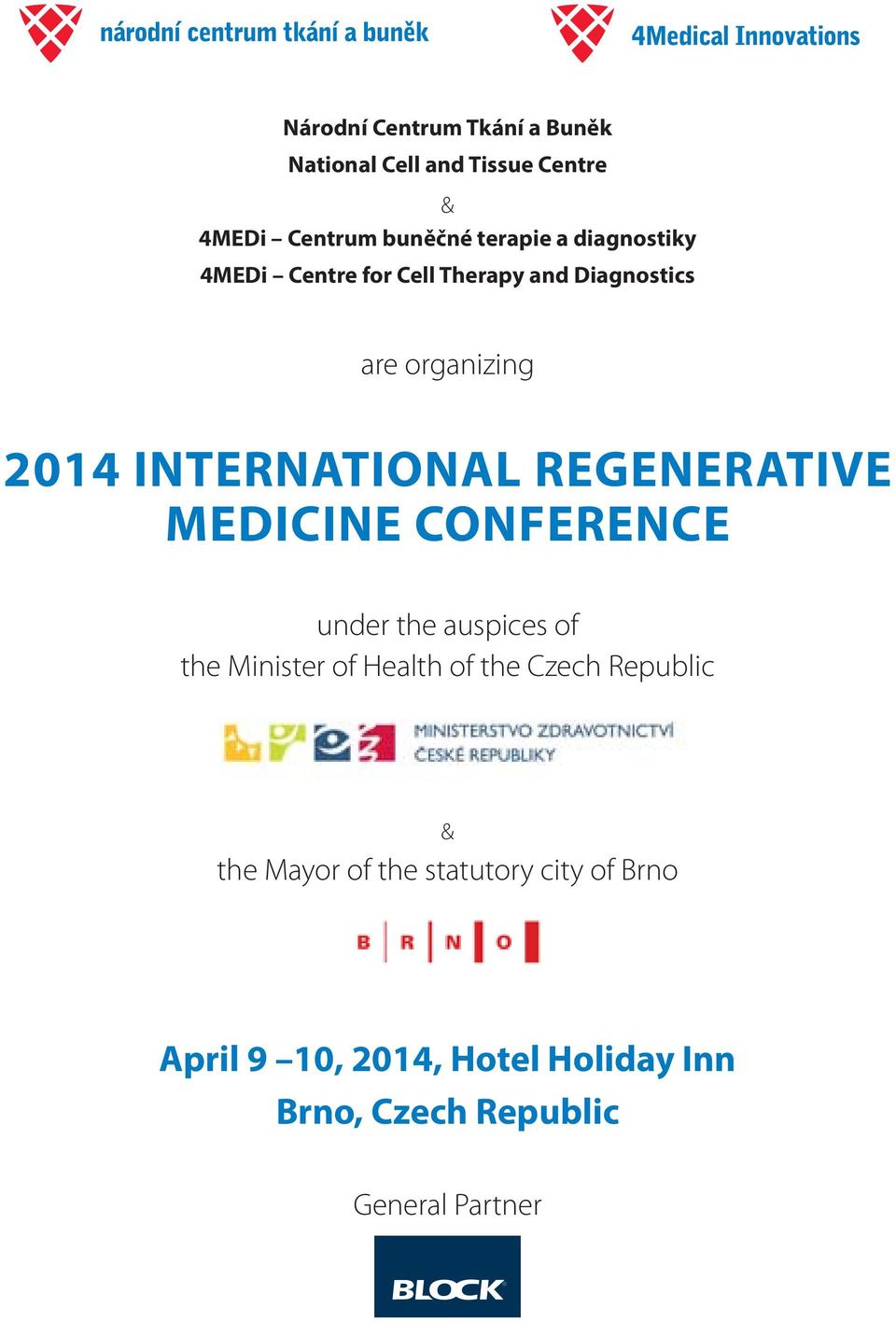 REGENERATIVE MEDICINE CONFERENCE under the auspices of the Minister of Health of the Czech Republic