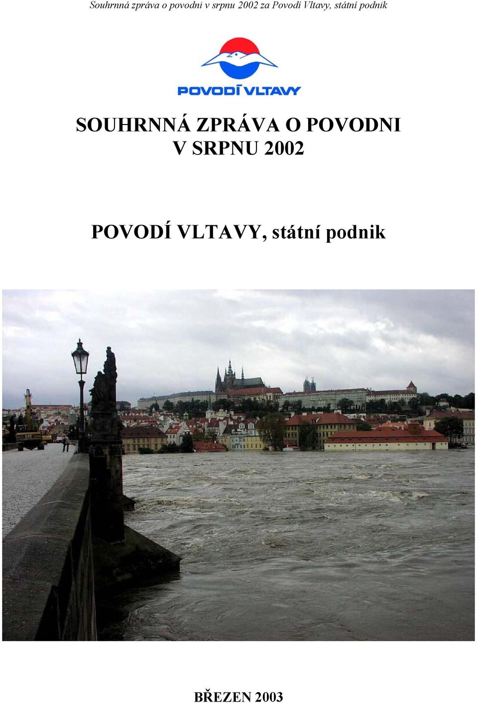 2002 POVODÍ VLTAVY,