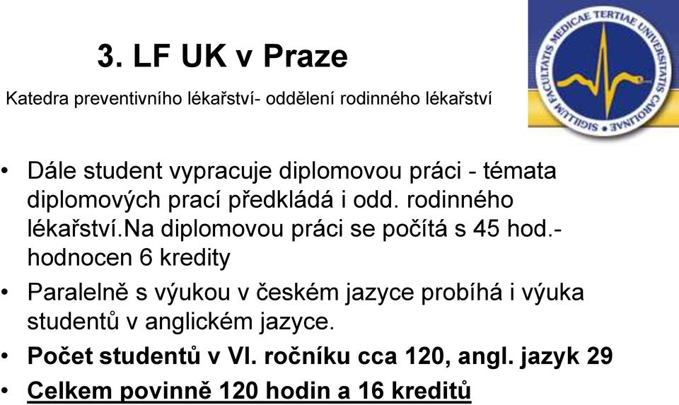 na diplomovou práci se počítá s 45 hod.