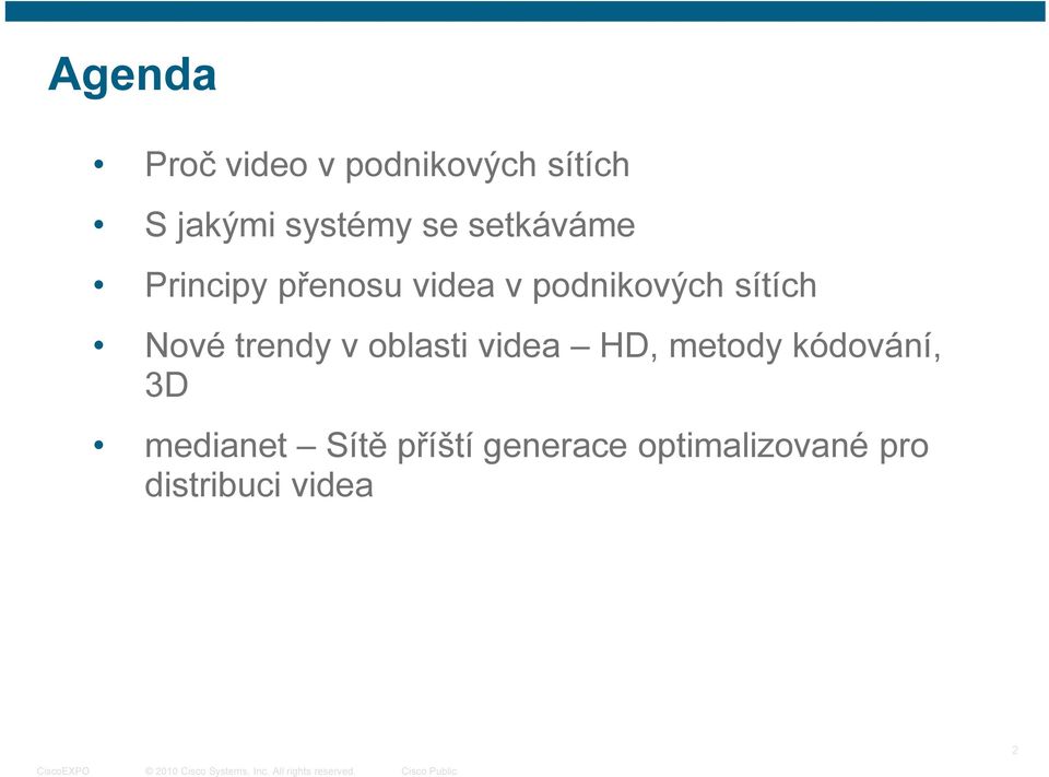 Nové trendy v oblasti videa HD, metody kódování, 3D