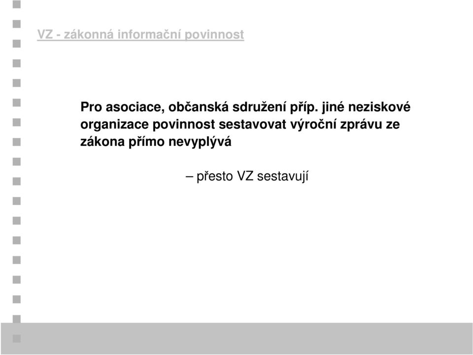 jiné neziskové organizace povinnost