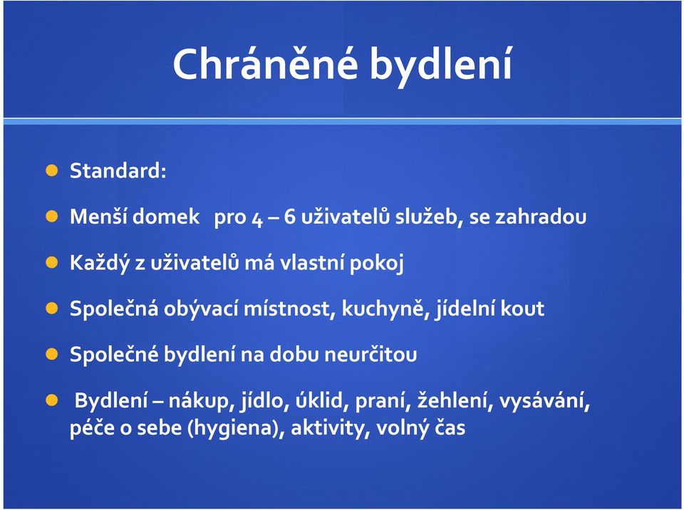 kuchyně, jídelní kout Společné bydlení na dobu neurčitou Bydlení nákup,