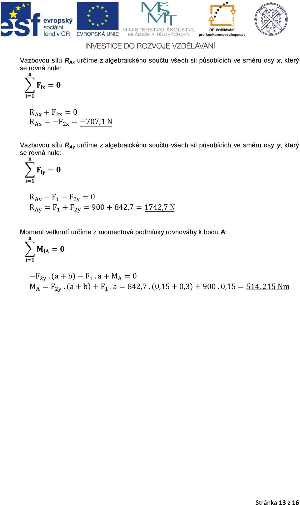 algebraického součtu všech sil působících ve směru osy y, který se rovná