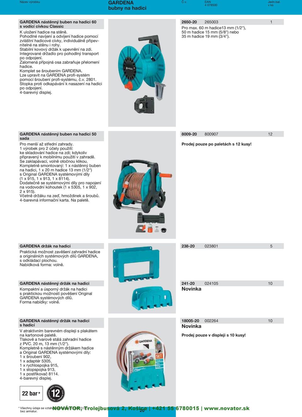 Integrované držadlo pro pohodlný transport po odpojení. Zalomená přípojná osa zabraňuje přelomení hadice. Komplet se šroubením. Lze upravit na profi-systém pomocí šroubení profi-systému, č.v. 2801.