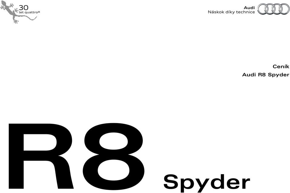 Spyder R8