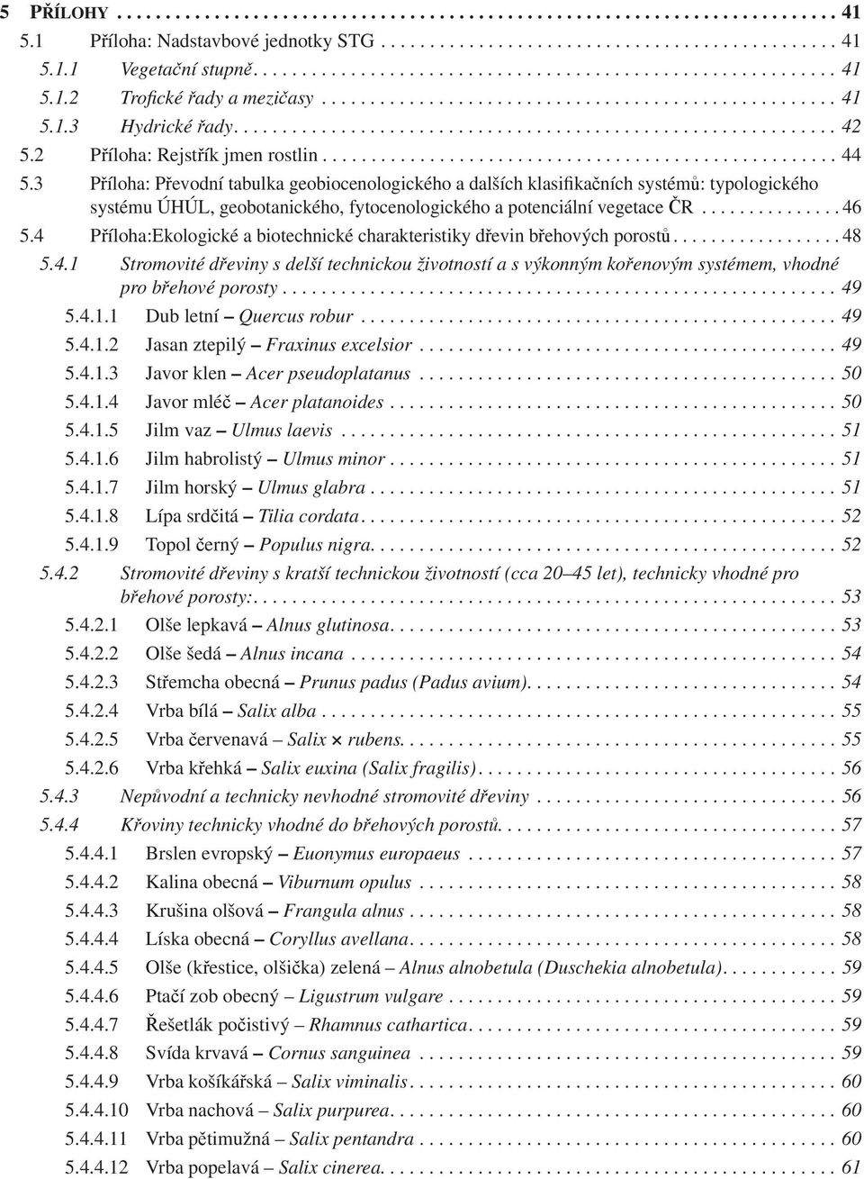 2 Příloha: Rejstřík jmen rostlin..................................................... 44 5.