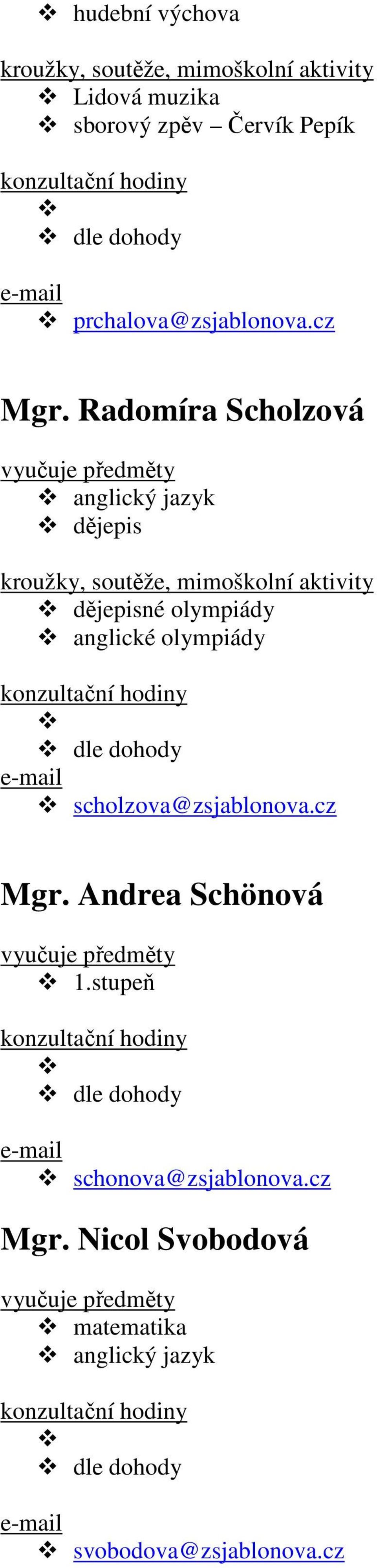 Radomíra Scholzová dějepis dějepisné olympiády anglické olympiády